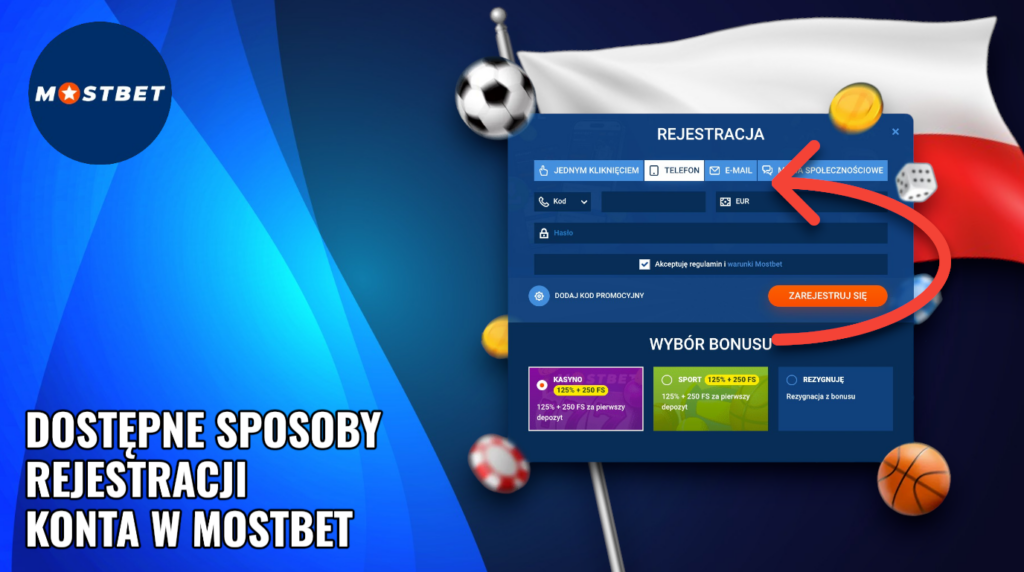 Dostępne sposoby rejestracji konta w Mostbet